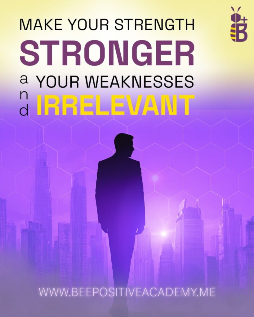 Original BeePositive Academy Make Your Strength Stronger poster